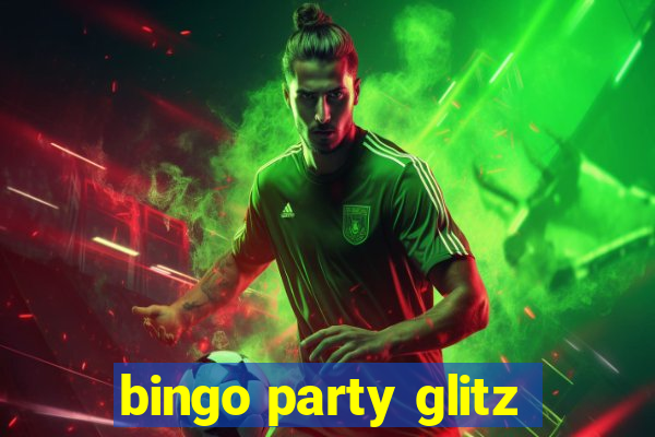 bingo party glitz