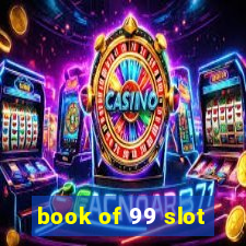 book of 99 slot