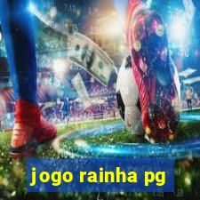 jogo rainha pg