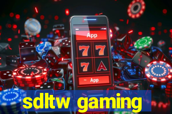 sdltw gaming