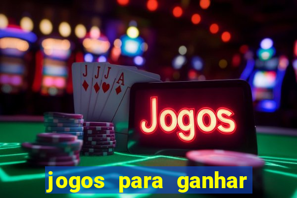 jogos para ganhar dinheiro sem depositar