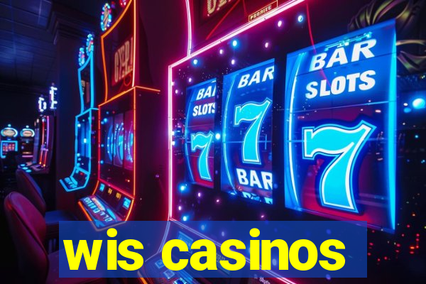 wis casinos