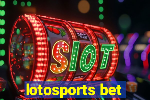 lotosports bet