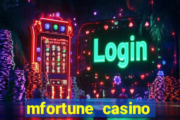 mfortune casino mobile slots