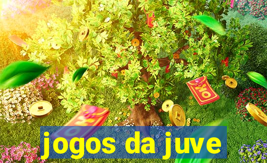 jogos da juve