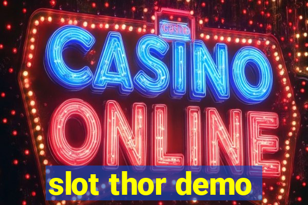 slot thor demo