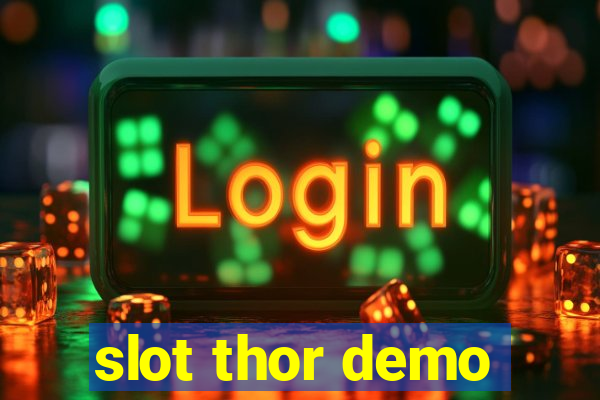 slot thor demo