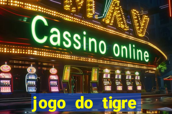 jogo do tigre falso dinheiro infinito