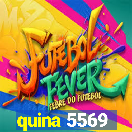 quina 5569