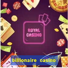 billionaire casino 100 free spins