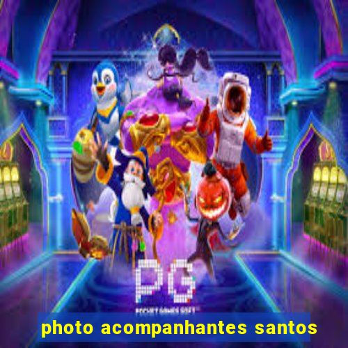 photo acompanhantes santos