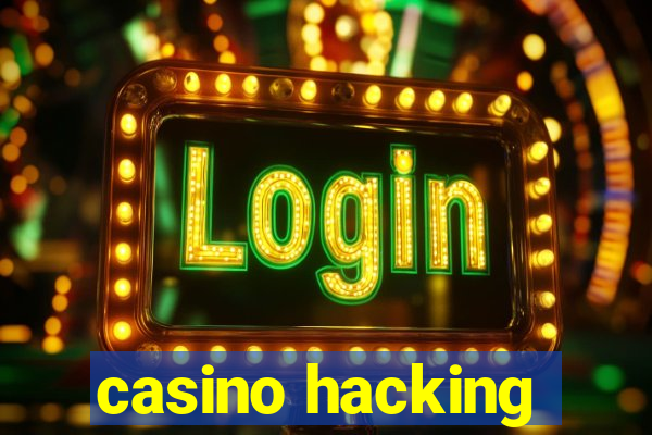 casino hacking