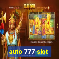 auto 777 slot