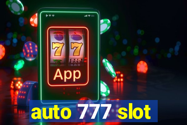 auto 777 slot