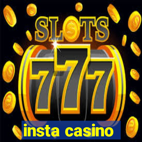 insta casino