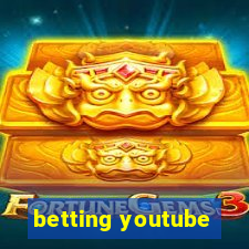 betting youtube