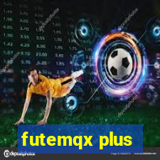 futemqx plus