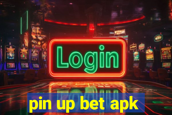 pin up bet apk