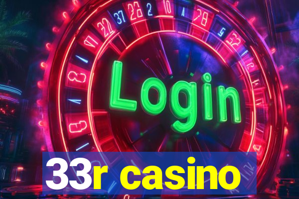 33r casino