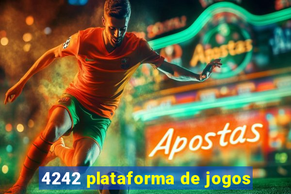 4242 plataforma de jogos