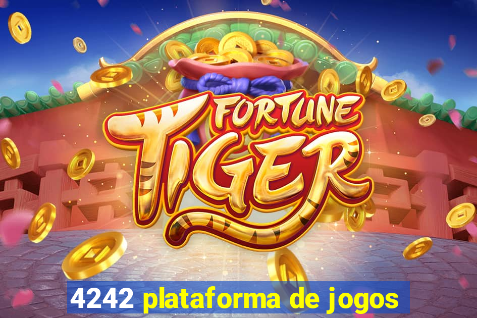 4242 plataforma de jogos