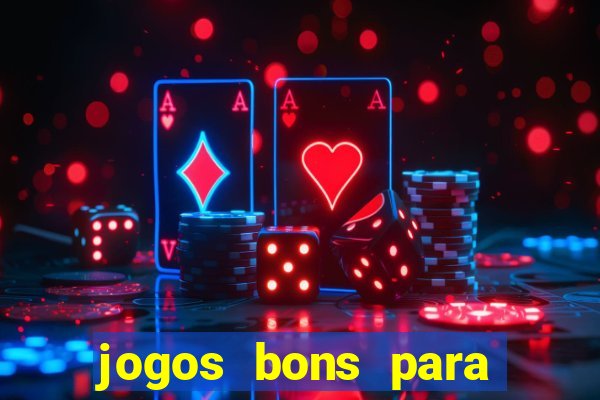 jogos bons para ganhar dinheiro de verdade