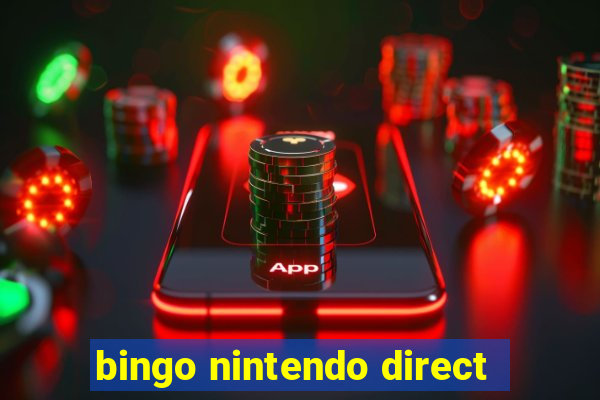 bingo nintendo direct