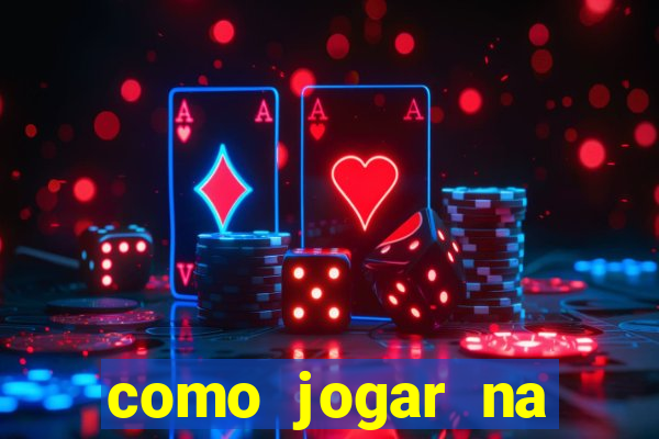 como jogar na teimosinha da lotofacil