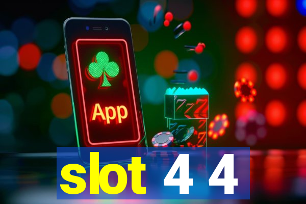 slot 4 4