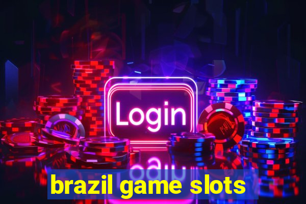 brazil game slots