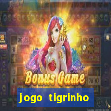 jogo tigrinho plataforma nova