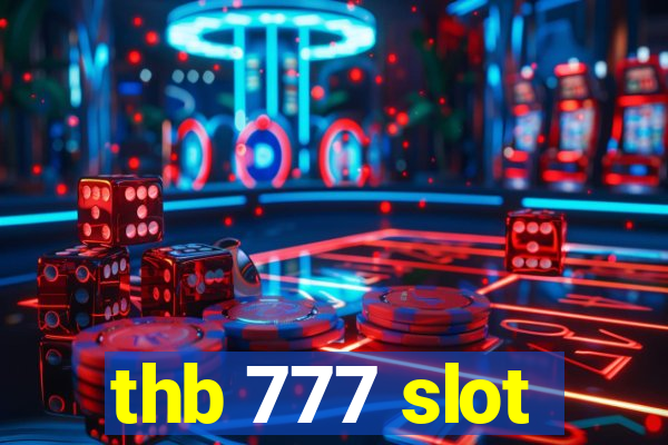 thb 777 slot