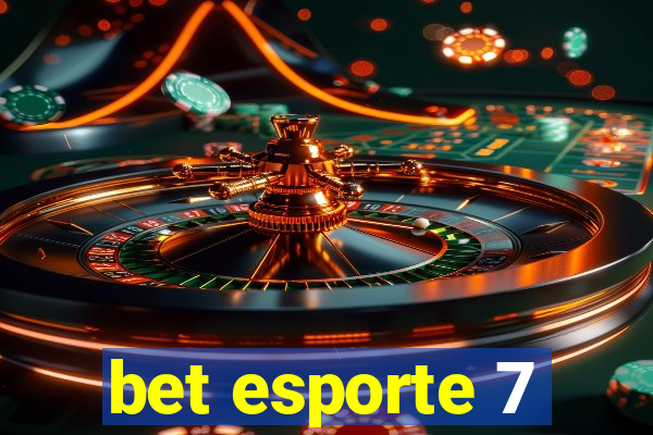 bet esporte 7