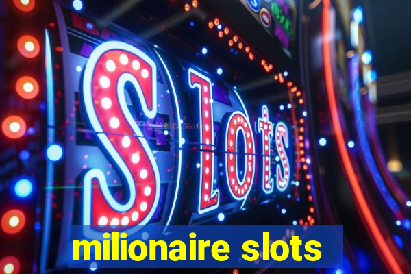 milionaire slots