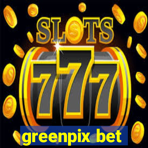 greenpix bet