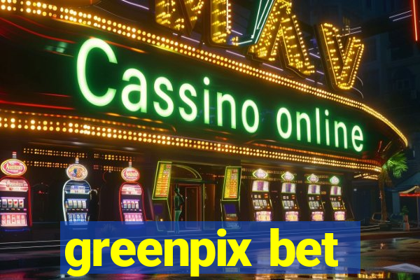 greenpix bet