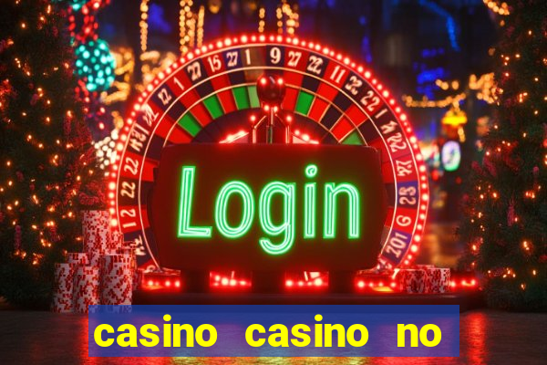 casino casino no deposit bonus