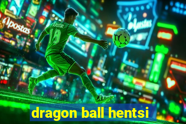 dragon ball hentsi