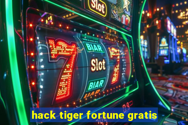 hack tiger fortune gratis