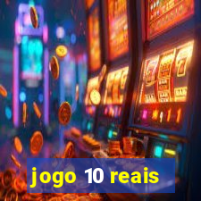 jogo 10 reais