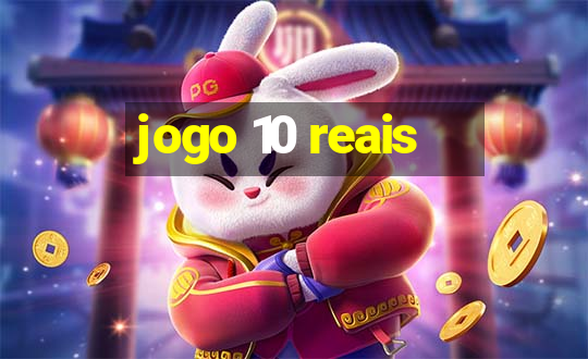 jogo 10 reais