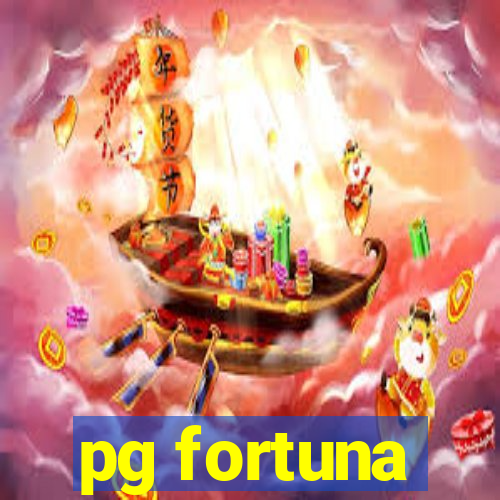 pg fortuna