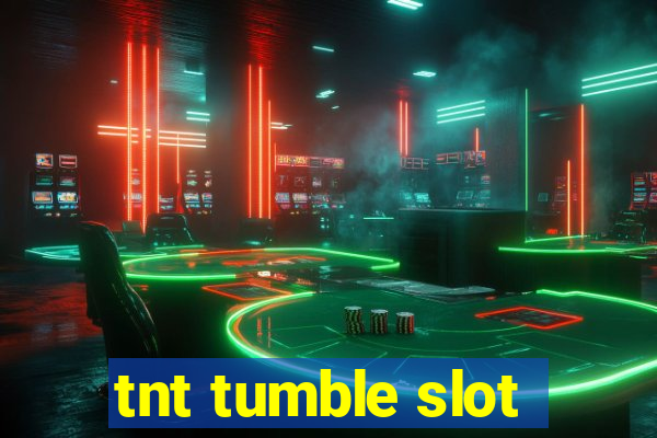 tnt tumble slot