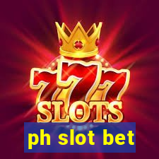 ph slot bet