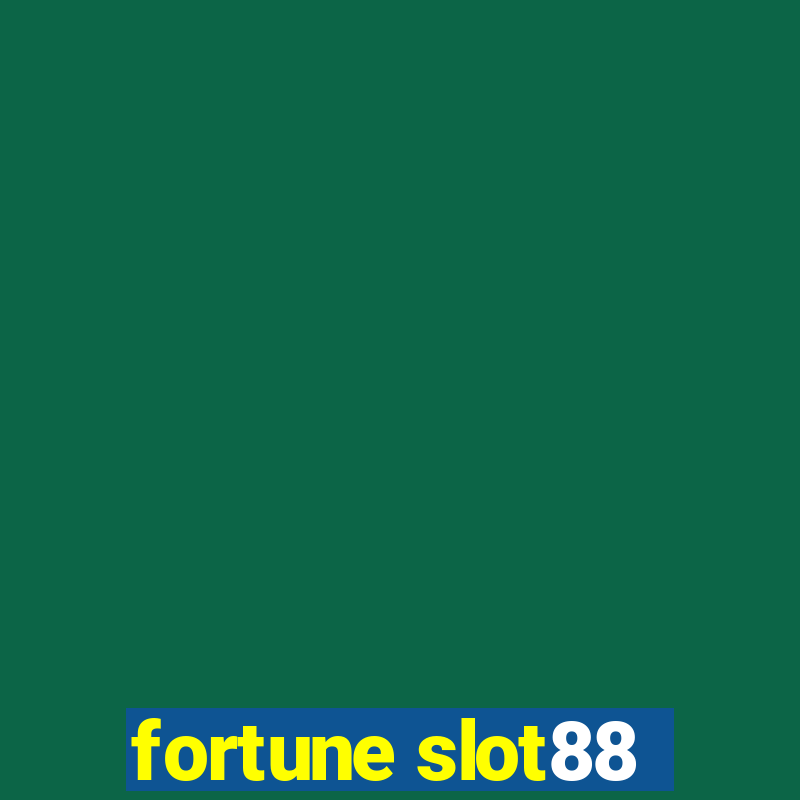 fortune slot88