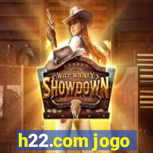 h22.com jogo