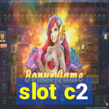 slot c2