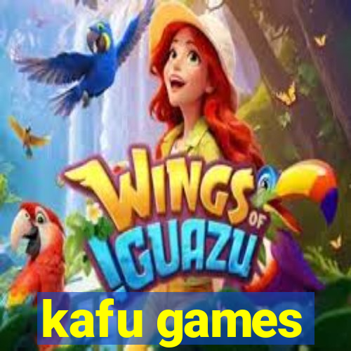 kafu games