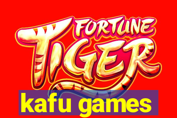 kafu games