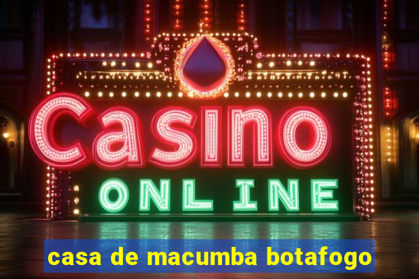 casa de macumba botafogo